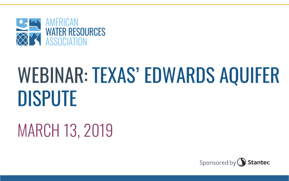 WEBINAR RECORDING: Texas' Edwards Aquifer Dispute